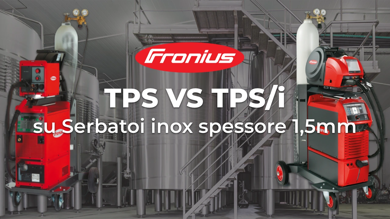 Fronius TPSi Vs TPS su serbatoi inox spessore 1,5mm