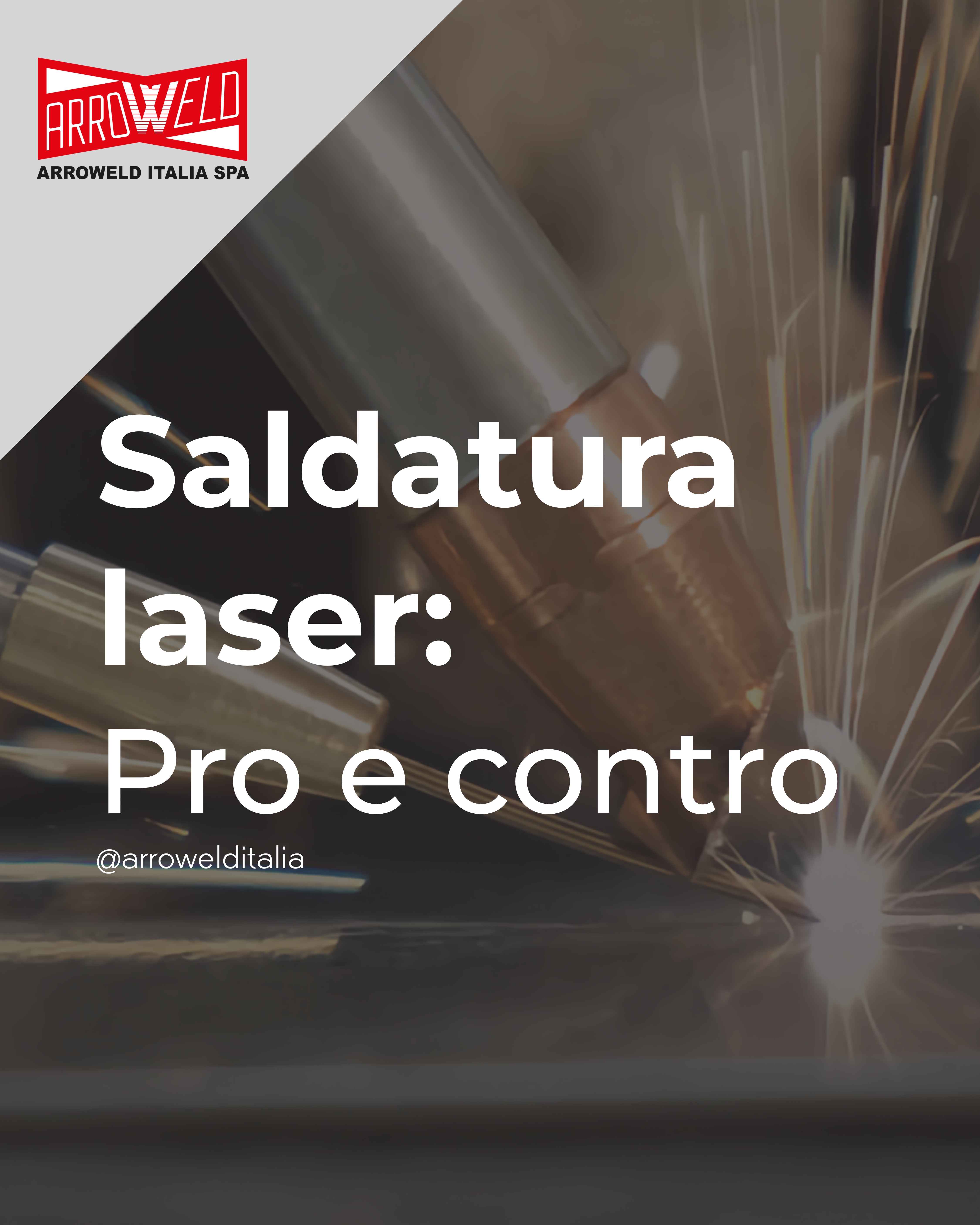 Saldatura laser manuale: Pro e Contro